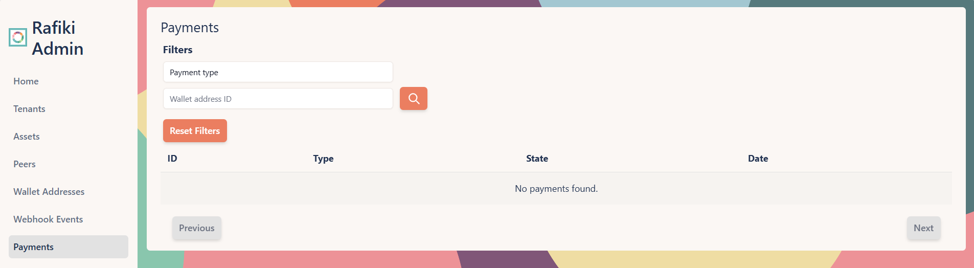 A screenshot of the Rafiki Admin application user interface displaying the "Payments" section. It shows a table where payment details would be displayed including ID, payment type, payment state, and the date of the payment.